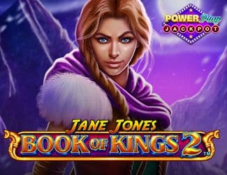 Jane Jones - Book of Kings 2 PowerPlay Jackpot